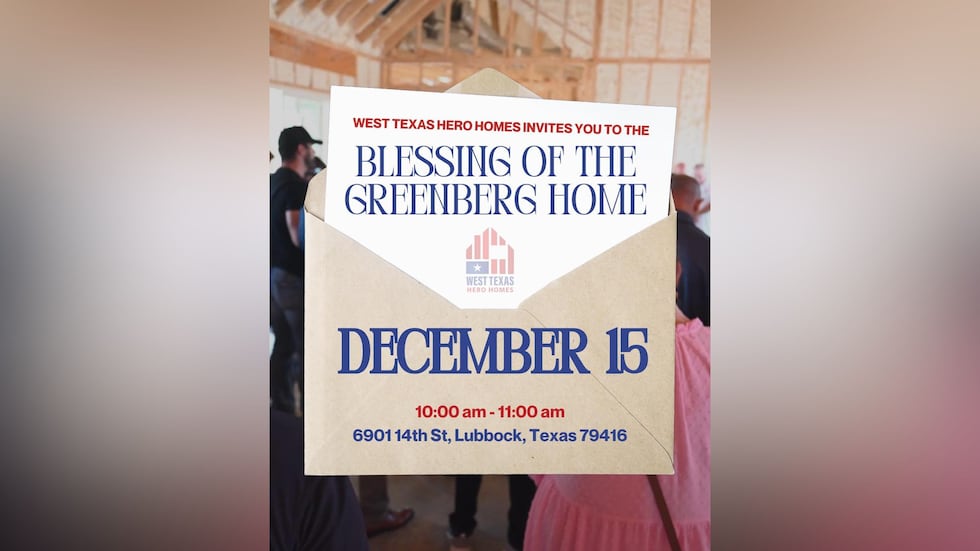 West Texas Hero Homes will bless the Staff Sergeant Phillip Jason Greenberg Home at 10 a.m....