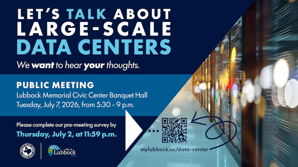 The City of Lubbock wants to hear from citizens regarding large-scale data centers. The City...