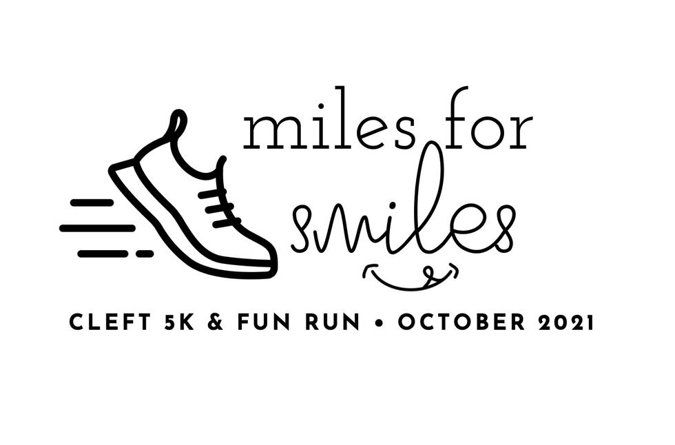 Miles for Smiles 5K/Fun Run